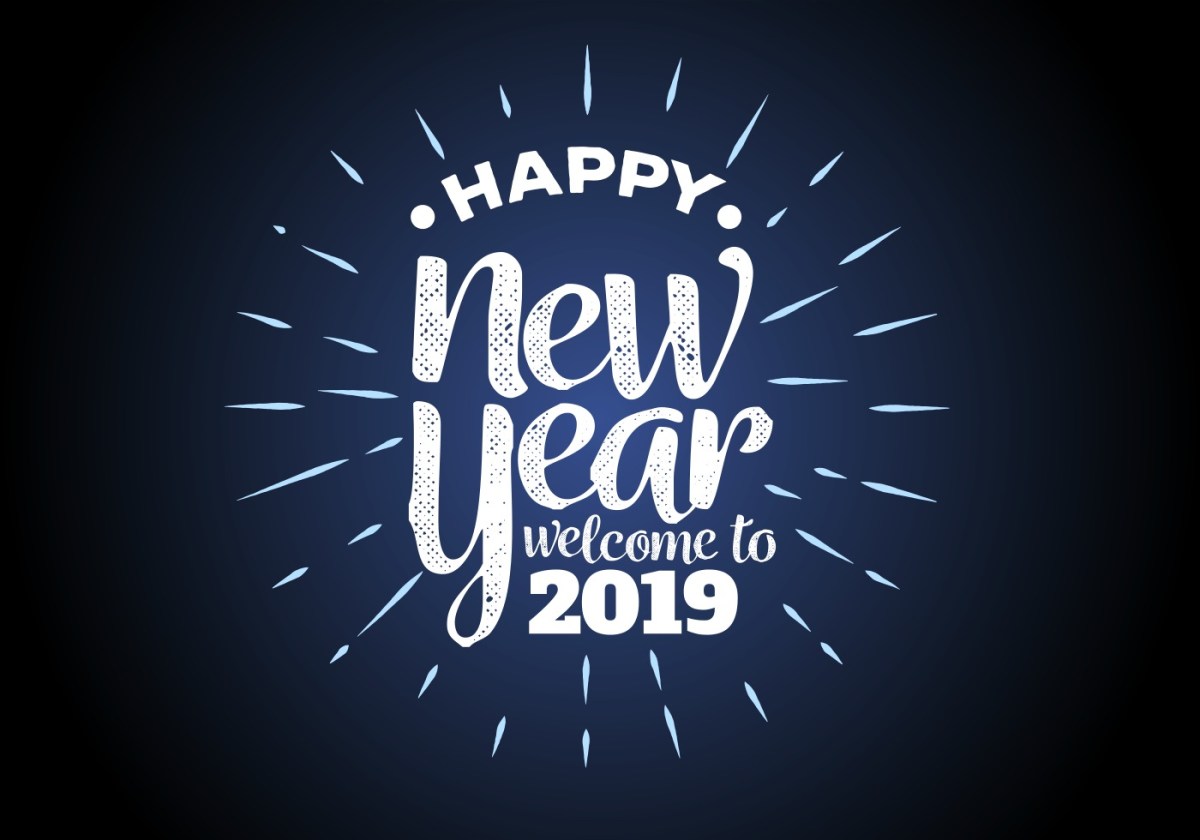 My 2019 “Knew Years”&nbsp;Message.